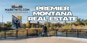 Exclusive Luxury Real Estate Opportunities in Montana with Mark Twite
