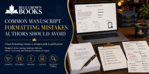 Common Manuscript Formatting Mistakes Authors Should Avoid